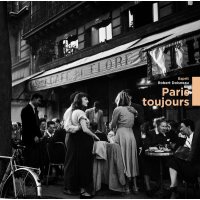 Paris Toujours (Robert Doisneau Edition) (remastered)...