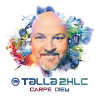 Talla 2XLC: Carpe Diem -   - (CD / Titel: A-G)