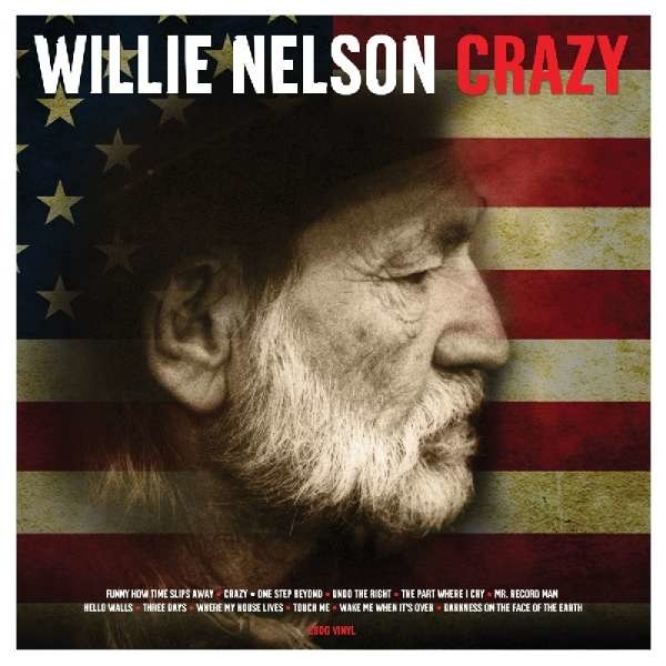 Willie Nelson: Crazy (180g) - Now Now  - (Vinyl / Pop (Vinyl))