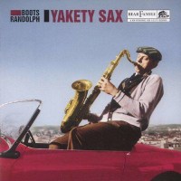 Boots Randolph & Richie Cole: Yakety Sax -   - (CD /...