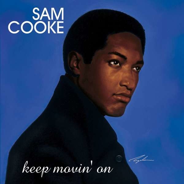 Sam Cooke: Keep Movin On (remastered) (180g) - Universal  - (Vinyl / Rock (Vinyl))