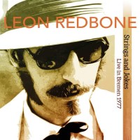 Leon Redbone: Strings And Jokes - Live In Bremen 1977...