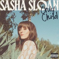 Sasha Sloan: Only Child -   - (CD / Titel: H-P)