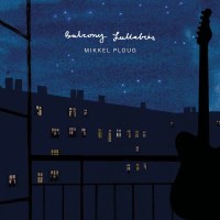 Mikkel Ploug: Balcony Lullabies -   - (Vinyl / Pop (Vinyl))