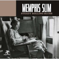 Memphis Slim: Steady Rolling Blues - Pepper Cake  - (CD /...