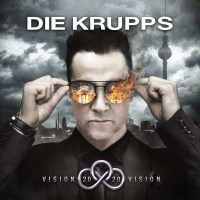 Die Krupps: Vision 2020 Vision - SPV  - (CD / Titel: Q-Z)