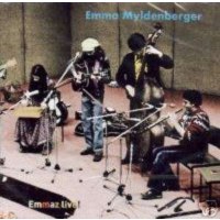 Emma Myldenberger: Emmaz Live 1981 - Garden Of Delights...