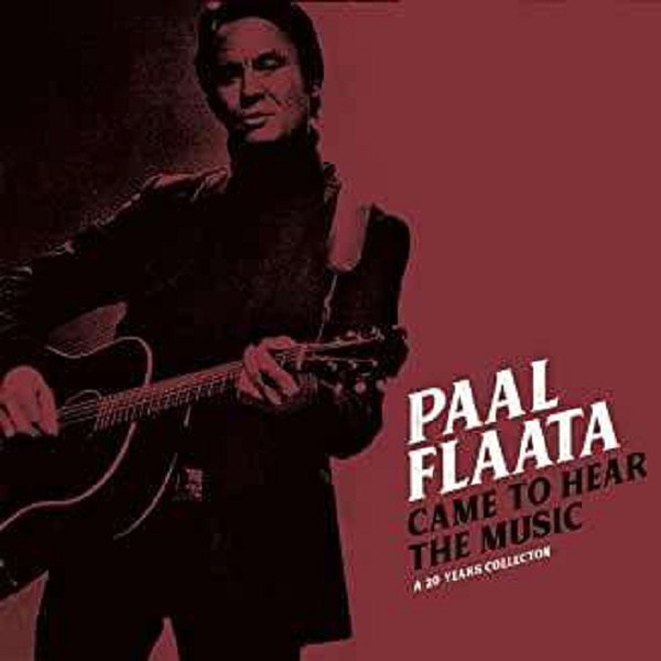 Paal Flaata: Came To Hear The Music: A 20 Year Collection - GRAPPA  - (CD / Titel: A-G)