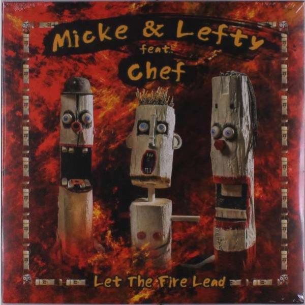 Micke & Lefty: Let The Fire Lead - Hokahey!  - (Vinyl / Rock (Vinyl))