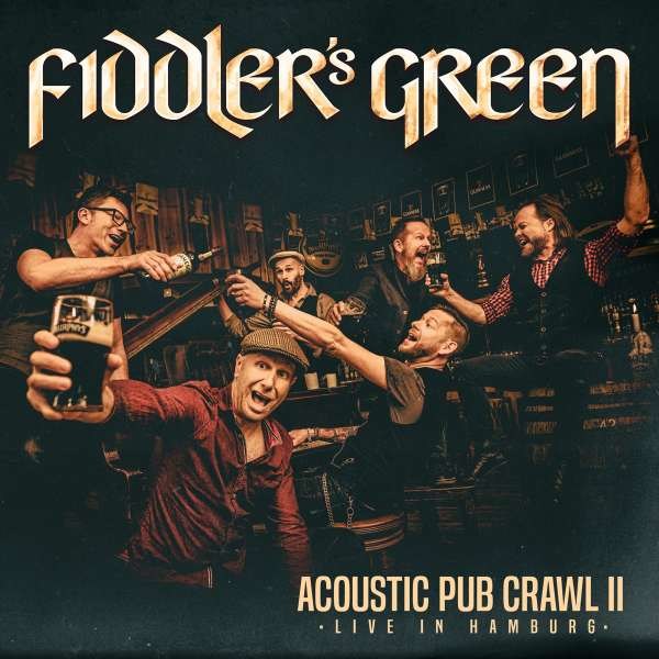 Fiddlers Green: Acoustic Pub Crawl II (Live in Hamburg) -   - (CD / Titel: A-G)