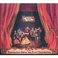 Barcelona Gipsy Balkan Orchestra: Nova Era - Satelite K...