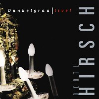 Ludwig Hirsch: Dunkelgrau - Live - Universal  - (CD /...