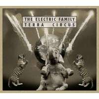 The Electric Family: Terra Circus (Limited-Edition) -...