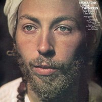 Richard & Linda Thompson: Pour Down Like Silver...