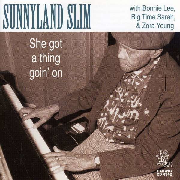 Sunnyland Slim: She Got A Thing Goin On -   - (CD / Titel: Q-Z)