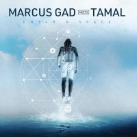 Marcus Gad & Tamal: Enter A Space EP (Reissue) - Baco...