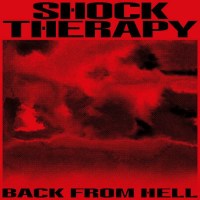 Shock Therapy: Back From Hell (Limited Edition) -   -...