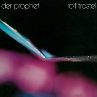 Rolf Trostel: Der Prophet -   - (Vinyl / Rock (Vinyl))