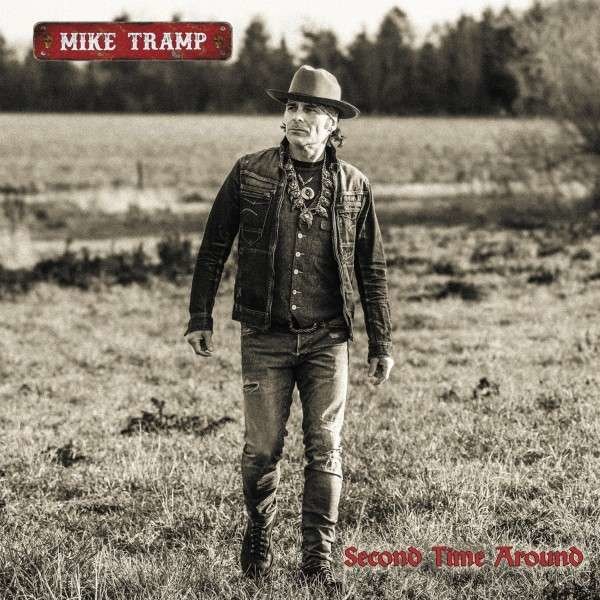 Mike Tramp (ex White Lion): Second Time Around -   - (CD / Titel: Q-Z)