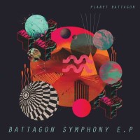 Planet Battagon: Battagon Symphony EP -   - (Vinyl /...