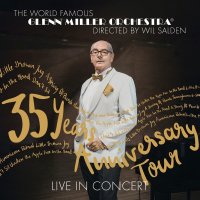 Glenn Miller (1904-1944): 35 Years Anniversary Tour: Live...