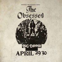 The Obsessed: Live At Big Dipper (Authorized Bootleg)...