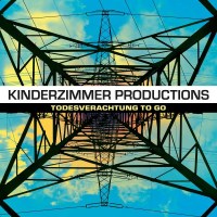 Kinderzimmer Productions: Todesverachtung To Go -...