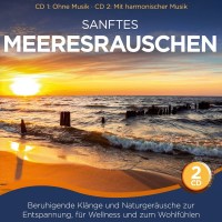 Sanftes Meeresrauschen - Tyrolis Handels-GmbH  - (CD / S)