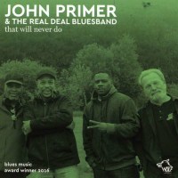 John Primer: That Will Never Do -   - (CD / Titel: Q-Z)