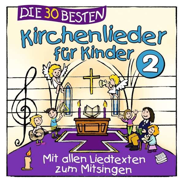 Die 30 Besten Kirchenlieder für Kinder 2 - LAMP UND LEUTE  - (CD / Titel: A-G)