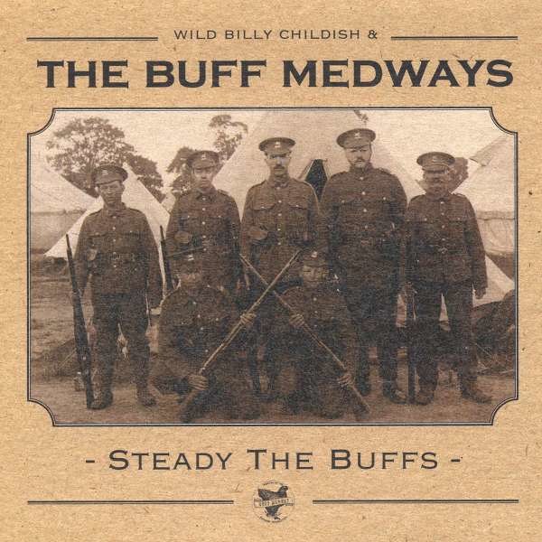 Wild Billy Childish: Steady The Buffs - Damaged Goods  - (Vinyl / Pop (Vinyl))