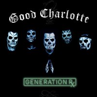 Good Charlotte: Generation RX - BMG Rights  - (Vinyl /...