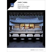 Korea: Chants Lyriques Gagok -   - (CD / Titel: H-P)