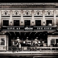 Elbow: Live At The Ritz: An Acoustic Performance -...