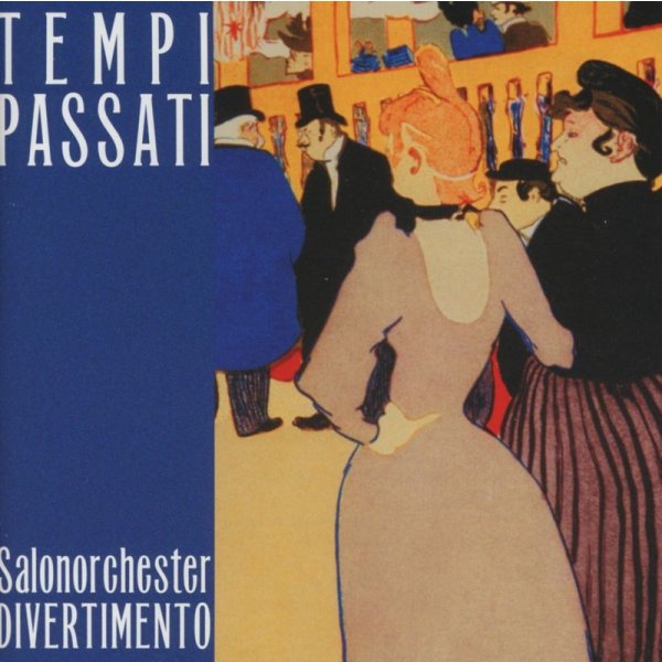 Salonorchester Divertimento: Tempi Passati - Bella Musica  - (CD / Titel: Q-Z)