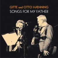 Gitte Haenning: Songs For My Father - Bear Family  - (CD...