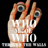 WhoMadeWho: Through The Walls - Embassy Of Music  - (CD /...