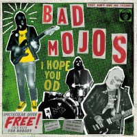 Bad Mojos: I Hope You Od - Voodoo Rhythm  - (CD / Titel:...