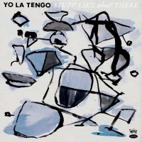 Yo La Tengo: Stuff Like That There - Matador  - (Vinyl /...