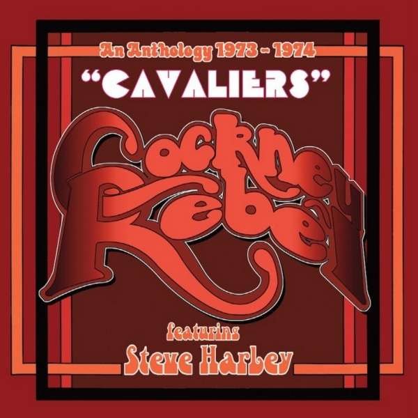 Steve Harley & Cockney Rebel: Cavaliers (An Anthology 1973-1974) - Chrysalis  - (CD / Titel: A-G)