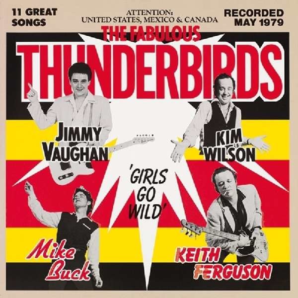 The Fabulous Thunderbirds: Girls Go Wild - Repertoire  - (CD / Titel: A-G)