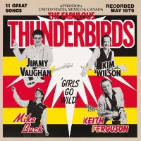 The Fabulous Thunderbirds: Girls Go Wild - Repertoire  -...