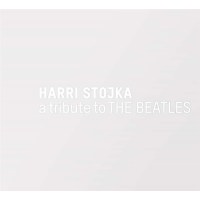 Harri Stojka: A Tribute To The Beatles (Limited Edition)...