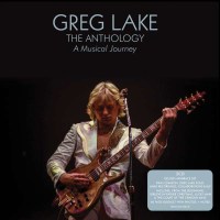 Greg Lake: The Anthology: A Musical Journey (Deluxe...