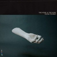 The Howl & The Hum: Human Contact - The Howl &...