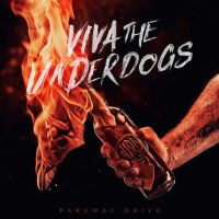 Parkway Drive: Viva The Underdogs - Epitaph  - (LP / V)