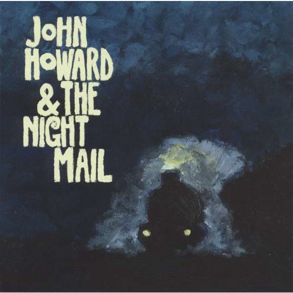 John Howard & The Night Mail (LP + CD) - Tapete  - (Vinyl / Pop (Vinyl))