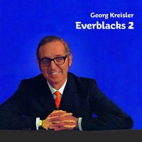 Georg Kreisler (1922-2011): Georg Kreisler/Everblacks 2 -...