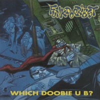 Funkdoobiest: Which Doobie U B? (180g) - Music On Vinyl...