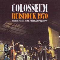 Colosseum: Live At Ruisrock Festival, Turku, Finland 1970...